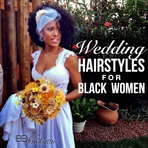 wedding hairstyles for black women